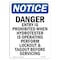 Signmission OSHA Notice, 5" Height, Danger Entry Is Prohibited When Sign, 5" X 3.5", Portrait OS-NS-D-35-V-10905 - alternate 1